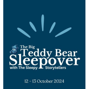 The Big Teddy Bear Sleepover with Sleepy Storytellers Oct 2024: admits 1 teddy TICKET