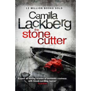 The Stonecutter (Patrik Hedstrom and Erica Falck, Book 3)