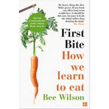 First Bite: How We Learn to Eat