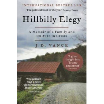 Hillbilly Elegy: A Memoir of a Family and Culture in Crisis