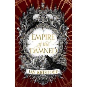 Empire of the Damned (Empire of the Vampire, Book 2)