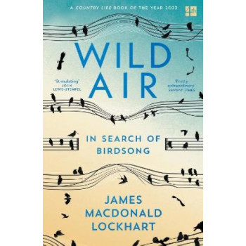 Wild Air: In Search of Birdsong