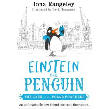 The Case of the Polar Poachers (Einstein the Penguin, Book 3)