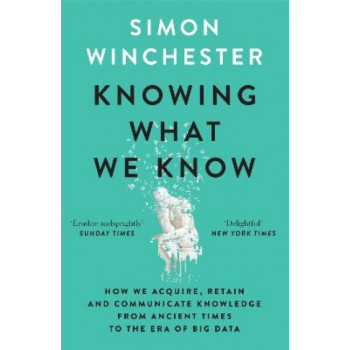 Knowing What We Know: The Transmission of Knowledge: From Ancient Wisdom to Modern Magic