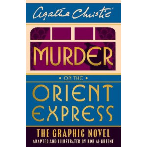 Murder on the Orient Express: The Graphic Novel (Poirot)