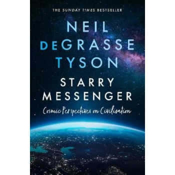 Starry Messenger: Cosmic Perspectives on Civilisation