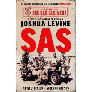 SAS: The Illustrated History of the SAS