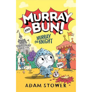 Murray and Bun (2) - Murray the Knight