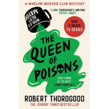 The Queen of Poisons (The Marlow Murder Club Mysteries, Book 3)