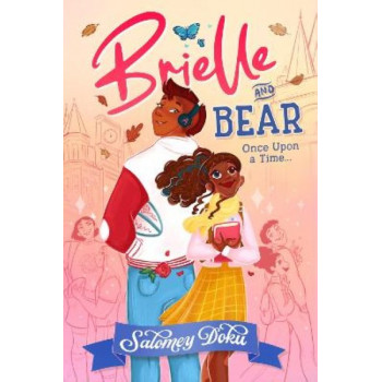 Brielle and Bear: Once Upon a Time (Brielle and Bear, Book 1)