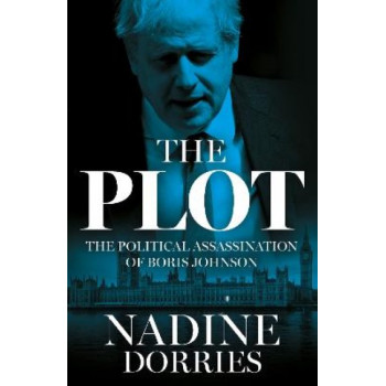 The Plot: The Political Assassination of Boris Johnson