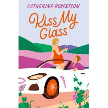 Kiss My Glass (Flora Valley, Book 3)