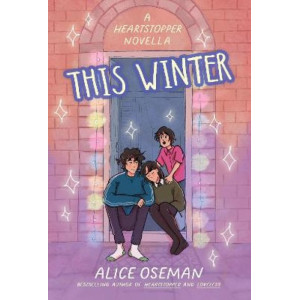 This Winter (A Heartstopper novella)