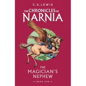 The Magician's Nephew (The Chronicles of Narnia, Book 1)