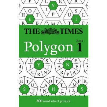 The Times Polygon Book 1: 300 word wheel puzzles (The Times Puzzle Books)