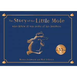 The Story of the Little Mole who knew it was none of his business