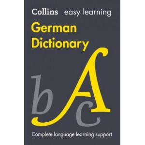 Easy Learning German Dictionary: Trusted support for learning (Collins Easy Learning)