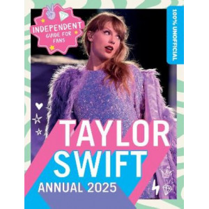 100% Unofficial Taylor Swift Annual 2025