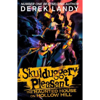 Skulduggery Pleasant - The Haunted House on Hollow Hill