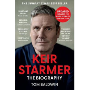 Keir Starmer: The Biography