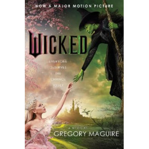 Wicked [Movie Tie-in]: The Life And Times Of The Wicked Witch Of The West