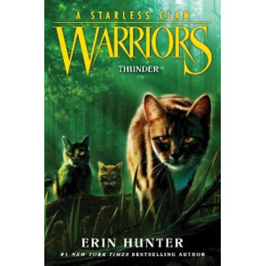 Warriors: A Starless Clan #4: Thunder