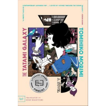 The Tatami Galaxy: A Novel