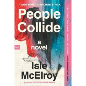 People Collide: A Novel