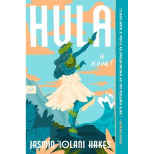 Hula: A Novel