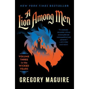 A Lion Among Men: Volume Three In The Wicked Years