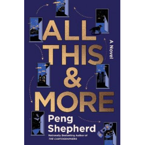 All This And More: A Novel