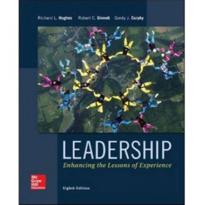 Leadership: Enhancing the Lessons of Experience (8th Edition, 2014)