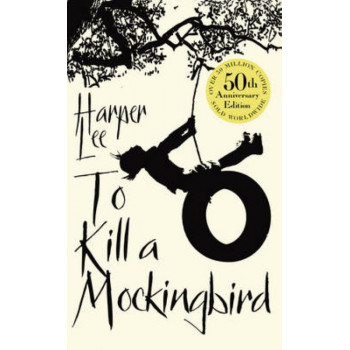 To Kill a Mockingbird (50th Anniversary Edition)