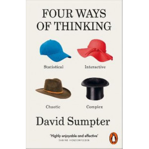 Four Ways of Thinking: Statistical, Interactive, Chaotic and Complex