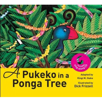 Pukeko in a Ponga Tree (With CD)