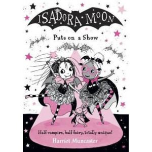 Isadora Moon Puts on a Show