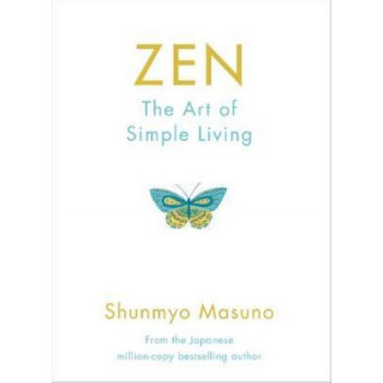 Zen: The Art of Simple Living