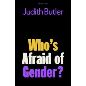 Who's Afraid of Gender?