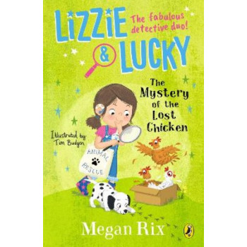 Lizzie and Lucky: The Mystery of the Lost Chicken