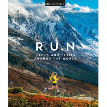 Run: Races and Trails Around the World