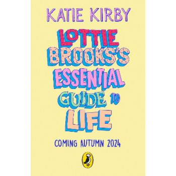 Lottie Brooks's Essential Guide to Life: Write Your own Diary with Lottie