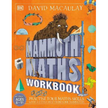 Mammoth Maths Workbook: Practise Your Maths Skills with a Little Help from Some Mammoths