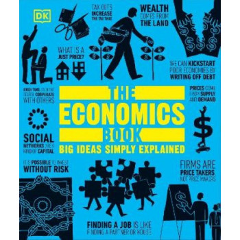 The Economics Book: Big Ideas Simply Explained