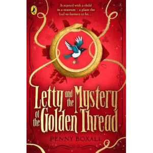 Letty and the Mystery of the Golden Thread