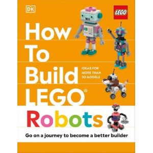 How to Build LEGO Robots