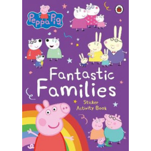 Peppa Pig: Fantastic Families Sticker Activity Book