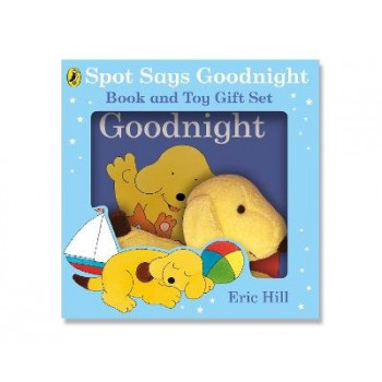 Spot Says Goodnight: Book & Toy Gift Set