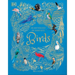 An Anthology of Exquisite Birds