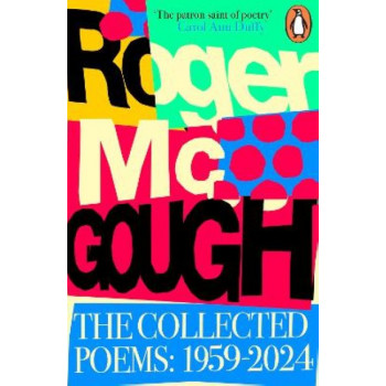 The Collected Poems: 1959 - 2024