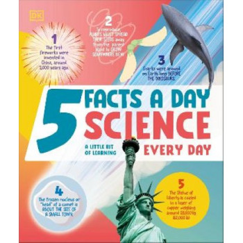 5 Facts a Day Science: A Little Bit of Learning Every Day